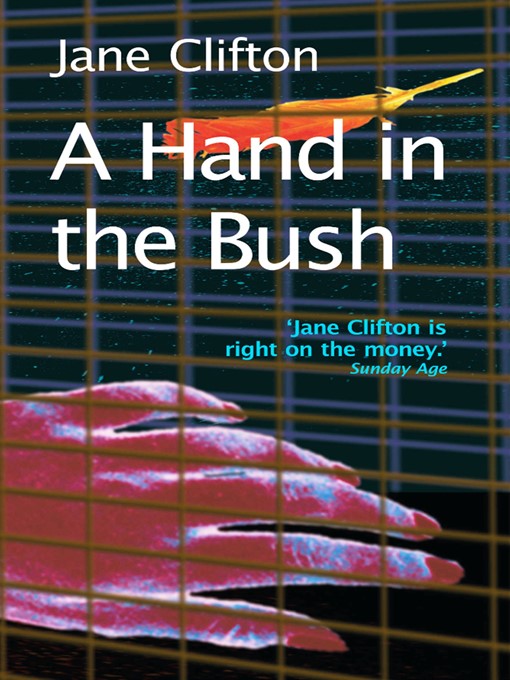 Title details for A Hand in the Bush by Jane Clifton - Available